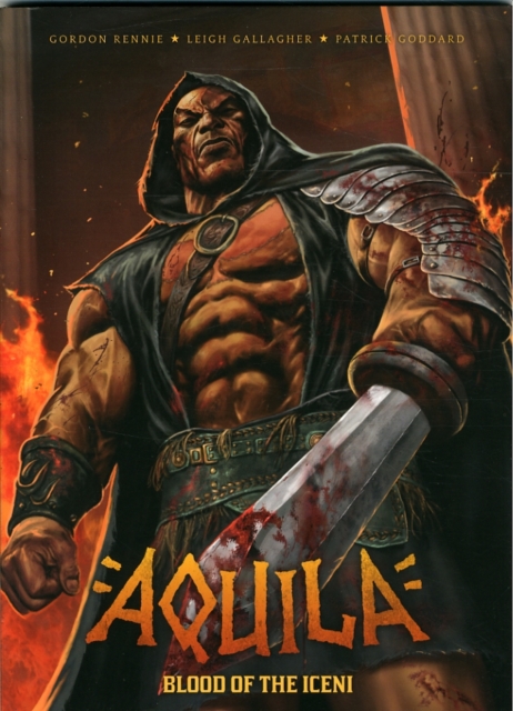 Aquila : Blood of the Iceni, Paperback / softback Book