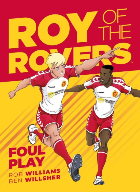 Roy of the Rovers: Foul Play, Hardback Book