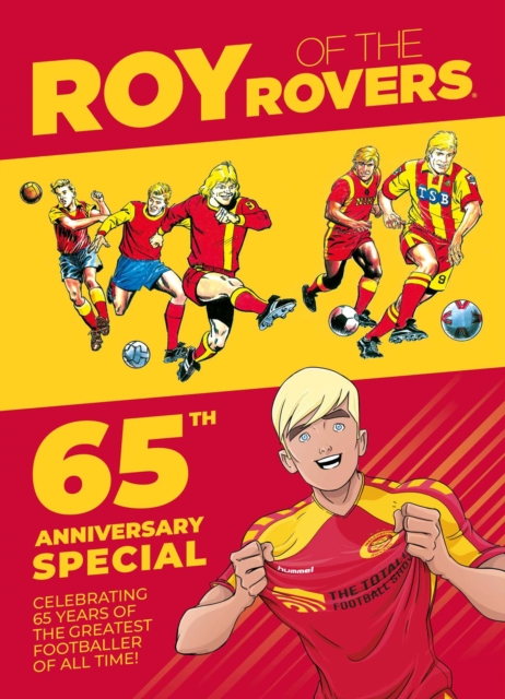 Roy of the Rovers: 65th Anniversary Special, Hardback Book