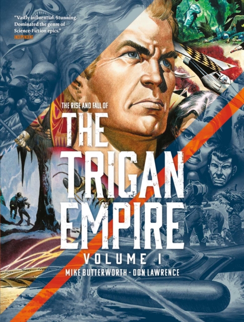 The Rise and Fall of the Trigan Empire, Volume I, Paperback / softback Book