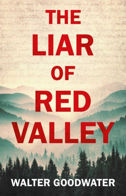The Liar of Red Valley, Hardback Book