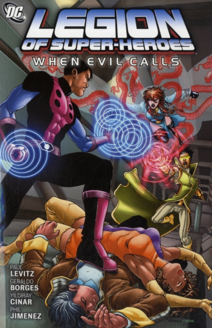 Legion of Super-Heroes : When Evil Calls, Paperback / softback Book