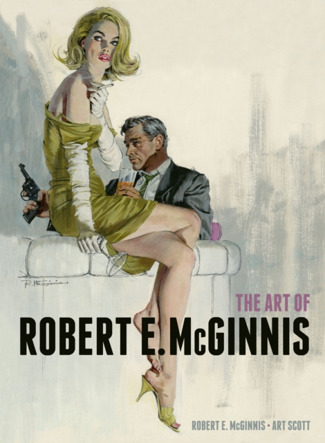 The Art of Robert E. McGinnis, Hardback Book