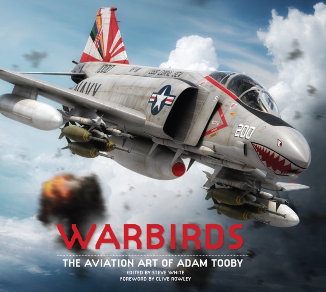 Warbirds: The Aviation Art of Adam Tooby, Hardback Book