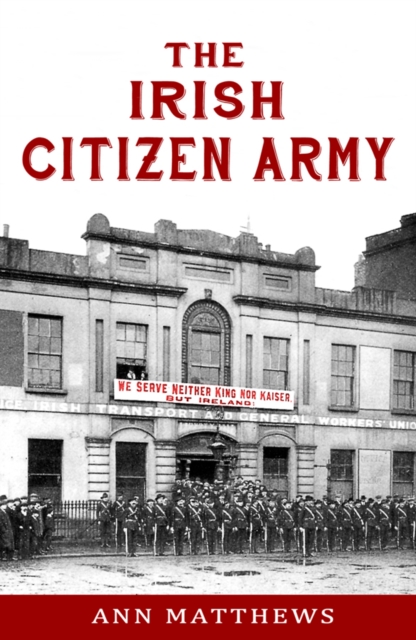 The Irish Citizen Army, EPUB eBook