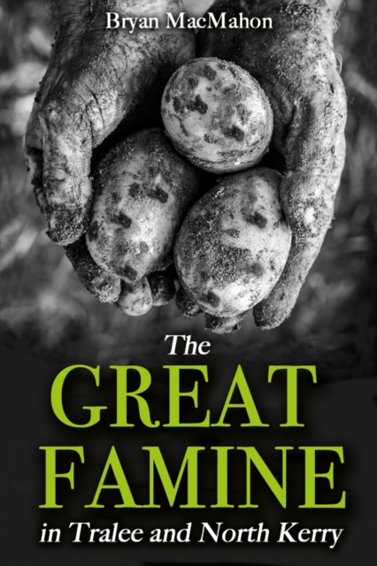 The Great Famine in Tralee and North Kerry, EPUB eBook