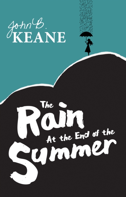 The Rain at the End of the Summer, Paperback / softback Book