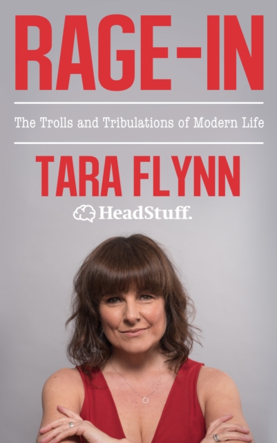 Rage-In: : Trolls and Tribulations of Modern Life, EPUB eBook