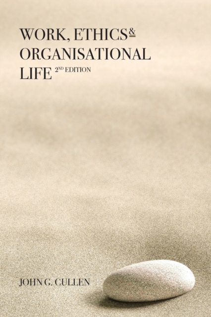 Work, Ethics & Organisational Life, Paperback / softback Book