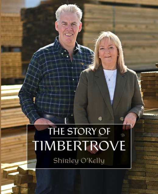 The Story of Timbertrove, Paperback / softback Book