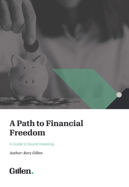 A Path to Financial Freedom : A Guide to Sound investing, PDF eBook