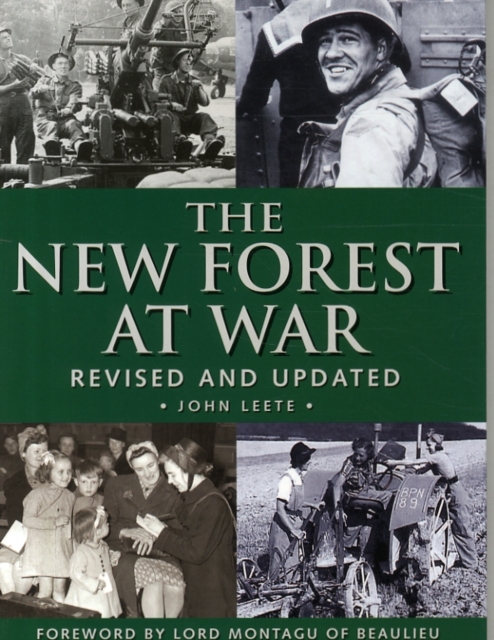 The New Forest at War : Revised and Updated, Paperback / softback Book