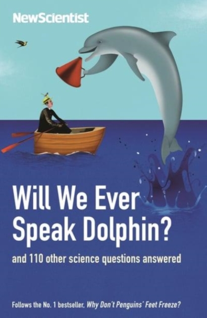 Will We Ever Speak Dolphin?, Paperback Book