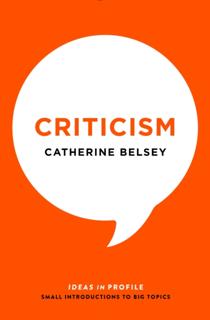 Criticism : Ideas in Profile, Paperback / softback Book