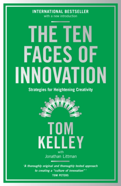 The Ten Faces of Innovation : Strategies for Heightening Creativity, Paperback / softback Book