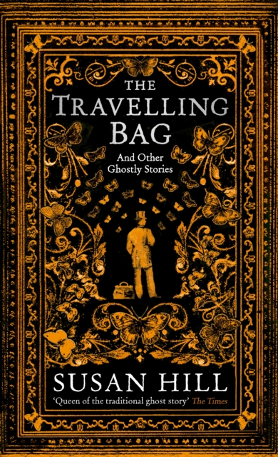 The Travelling Bag : And Other Ghostly Stories, Hardback Book