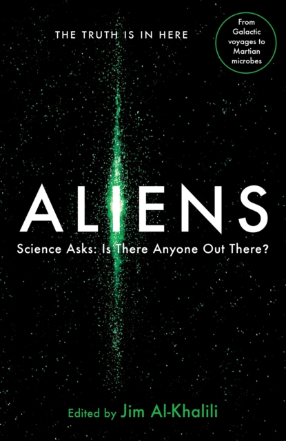 Aliens : Science Asks: Is There Anyone Out There?, Paperback / softback Book