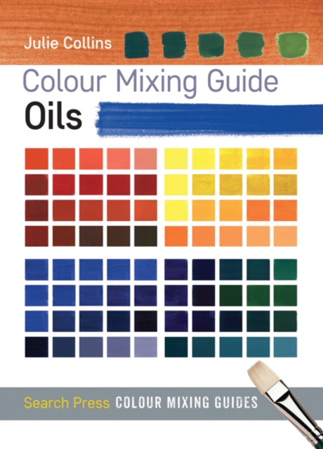Colour Mixing Guide: Oils, PDF eBook