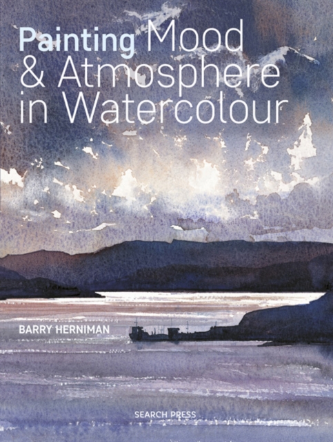 Painting Mood & Atmosphere in Watercolour, PDF eBook