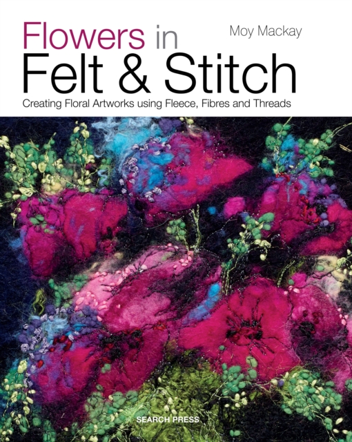 Flowers in Felt & Stitch, PDF eBook