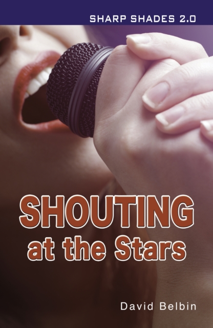Shouting at the Stars (Sharp Shades), Paperback / softback Book