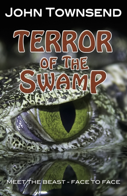 Terror of the Swamp, Paperback / softback Book