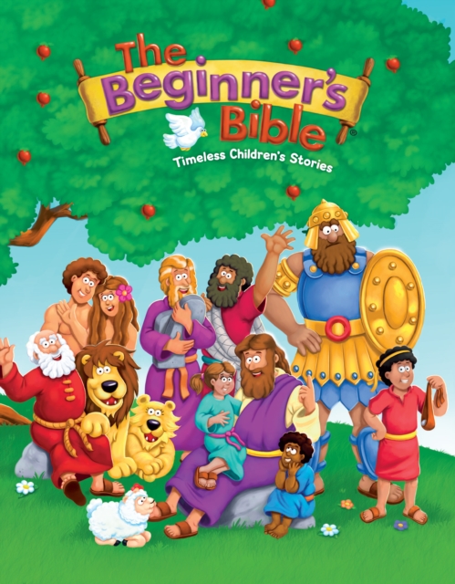 The Beginner's Bible : Timeless Children's Stories, Hardback Book
