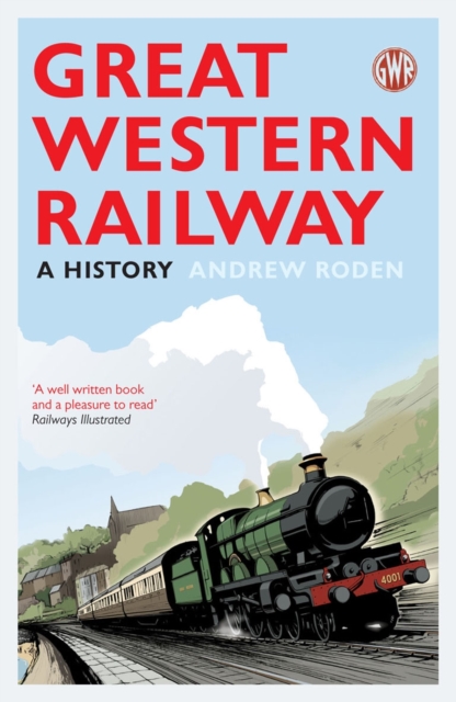 Great Western Railway : A History, Paperback / softback Book