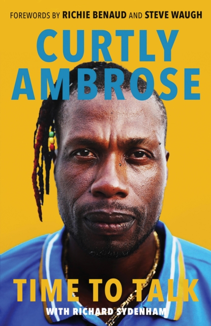 Sir Curtly Ambrose : Time to Talk, Paperback / softback Book