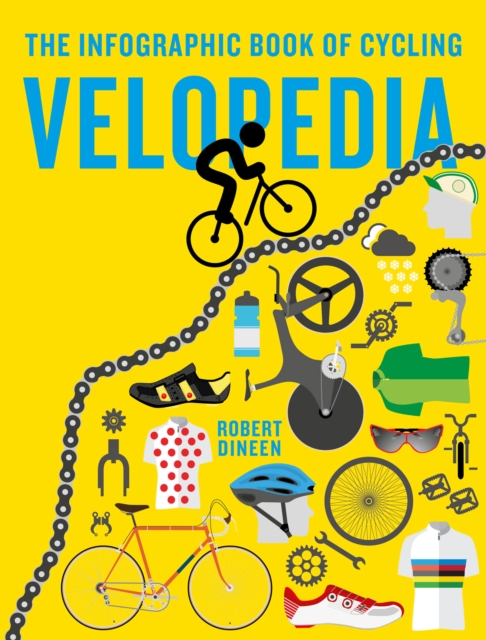 Velopedia : The infographic book of cycling, Hardback Book
