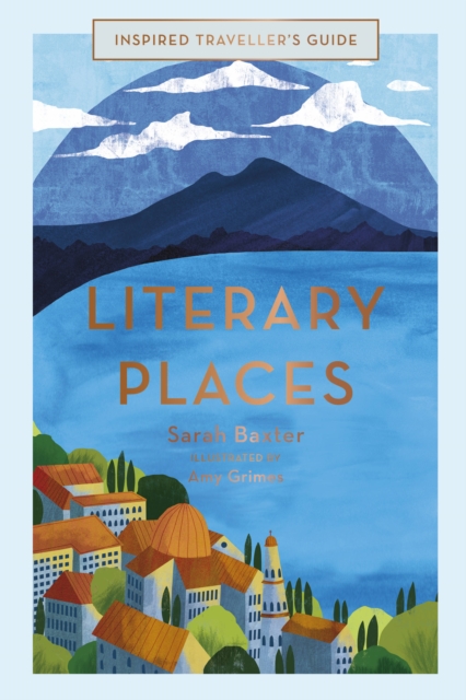 Literary Places : Volume 2, Hardback Book