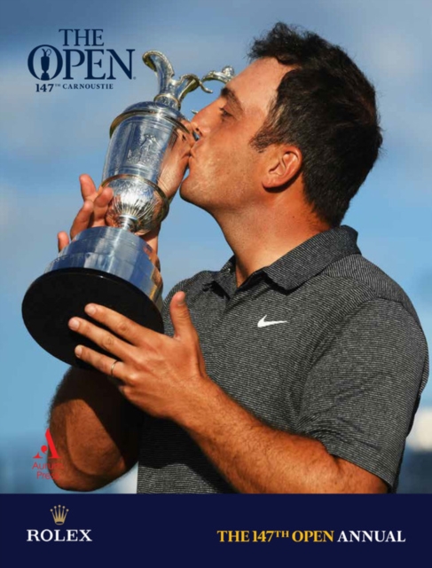 The 147th Open Annual : The Official Story, Hardback Book