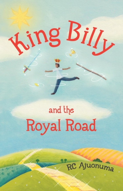 King Billy and the Royal Road, Paperback / softback Book
