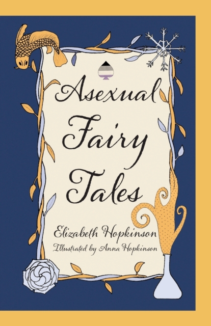 Asexual Fairy Tales, Paperback / softback Book