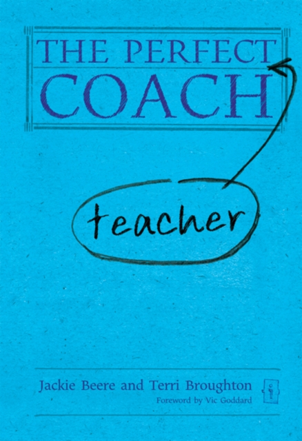 The Perfect (Teacher) Coach, Hardback Book