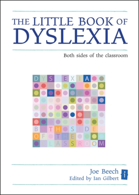 The Little Book of Dyslexia : Both Sides of the Classroom, Hardback Book