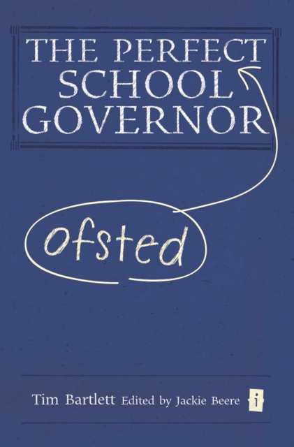 The Perfect (Ofsted) School Governor, Hardback Book