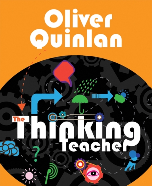 The Thinking Teacher, Paperback / softback Book