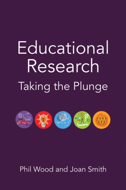 Educational Research : Taking the Plunge, Hardback Book