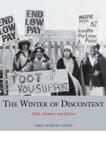 The Winter of Discontent : Myth, Memory, and History, Hardback Book