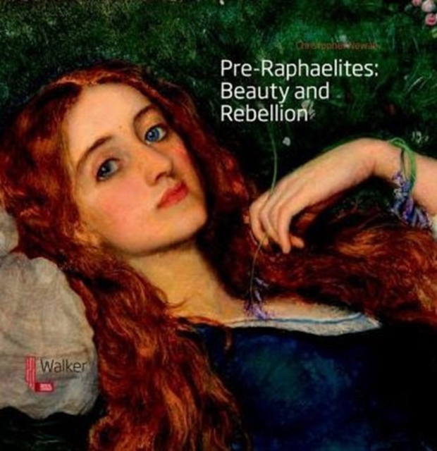 Pre-Raphaelites: Beauty and Rebellion, Paperback / softback Book