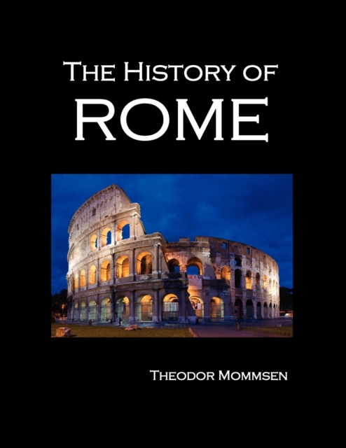 The History of Rome (volumes 1-5), Paperback / softback Book