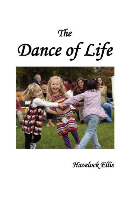 The Dance of Life, Paperback / softback Book