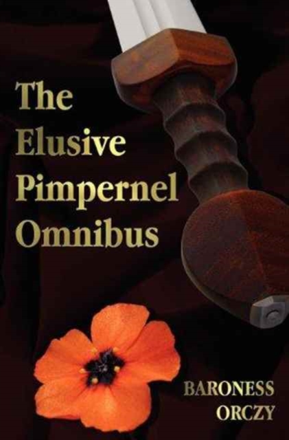 The Elusive Pimpernel, Hardback Book