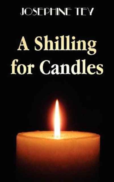A Shilling for Candles, Hardback Book