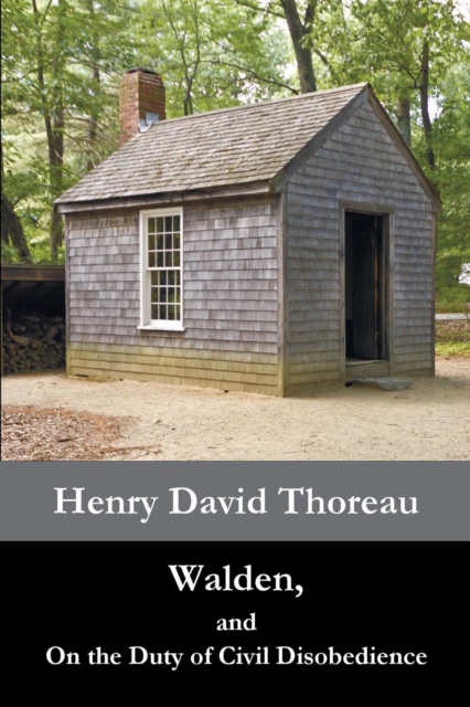 Walden, and on the Duty of Civil Disobedience, Paperback / softback Book