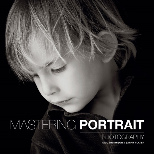 Mastering Portrait Photography, Paperback / softback Book