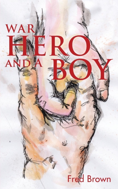 War Hero and A Boy, Paperback Book