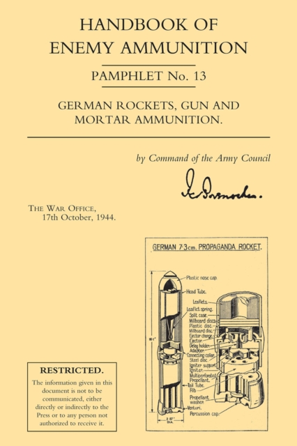 Handbook of Enemy Ammunition : War Office Pamphlet No. 13, PDF eBook