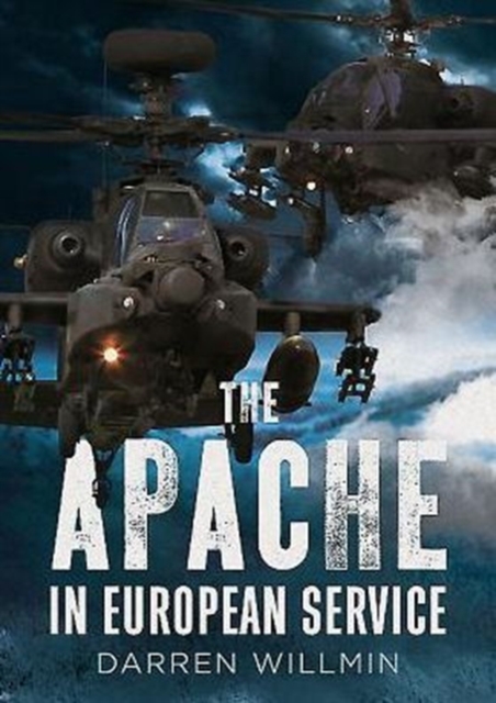 Apache in European Service, Paperback / softback Book